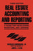 Real Estate Accounting and Reporting: A Guide for Developers, Investors, and Lenders by Nicholas Cammarano