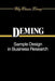 Sample Design in Business Research by W. Edwards Deming