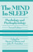 The Mind in Sleep: Psychology and Psychophysiology by Steven J. Ellman