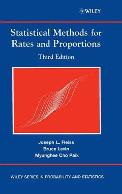 Statistical Methods for Rates and Proportions by Joseph L. Fleiss