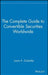 The Complete Guide to Convertible Securities Worldwide by Laura A. Zubulake