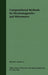Computational Methods for Electromagnetics and Microwaves by Richard C. Booton