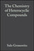 Thiophene and Its Derivatives, Volume 44, Part 5 by Editor: Salo Gronowitz