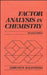 Factor Analysis in Chemistry by Edmund R. Malinowski