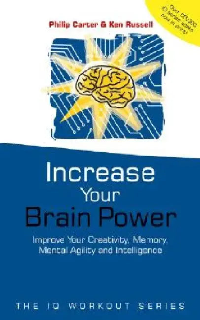 Increase Your Brainpower by Philip Carter