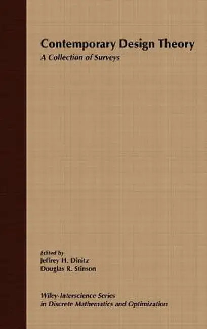 Contemporary Design Theory: A Collection of Surveys by Jeffrey H. Dinitz