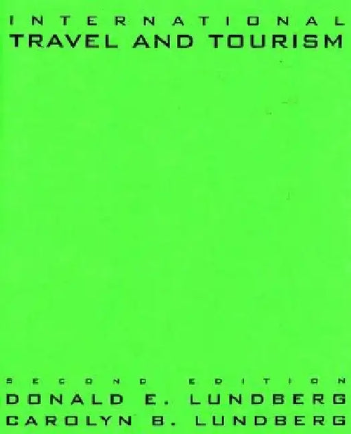 International Travel and Tourism by Donald E. Lundberg