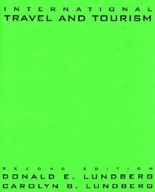 International Travel and Tourism by Donald E. Lundberg