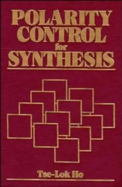Polarity Control for Synthesis by Tse-Lok Ho