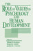 The Role of Values in Psychology and Human Development by William M. Kurtines