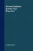Thermal Radiative Transfer and Properties by M. Quinn Brewster