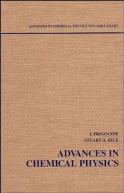 Advances in Chemical Physics, Volume 83 by Editor: Ilya Prigogine, Editor: Stuart A. Rice