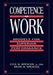 Competence at Work: Models for Superior Performance by Lyle M. Spencer