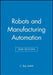 Robots and Manufacturing Automation by C. Ray Asfahl