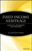 Fixed-Income Arbitrage: Analytical Techniques and Strategies by M. Anthony Wong