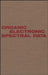 Organic Electronic Spectral Data, Volume 27, 1985 by Editor: John P. Phillips, Editor: Dallas Bates, Editor: Henry Feuer, Editor: B. S. Thyagarajan