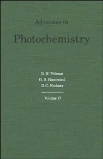 Advances in Photochemistry, Volume 17 by Editor: David H. Volman, Editor: George S. Hammond, Editor: Douglas C. Neckers (Bowling Green State University, Ohio)