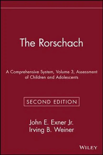 The Rorschach, Assessment of Children and Adolescents by John E. Exner