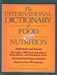 The International Dictionary of Food & Nutrition by Kenneth N. Anderson