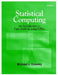 Statistical Computing: An Introduction to Data Analysis Using S-Plus by Michael J. Crawley