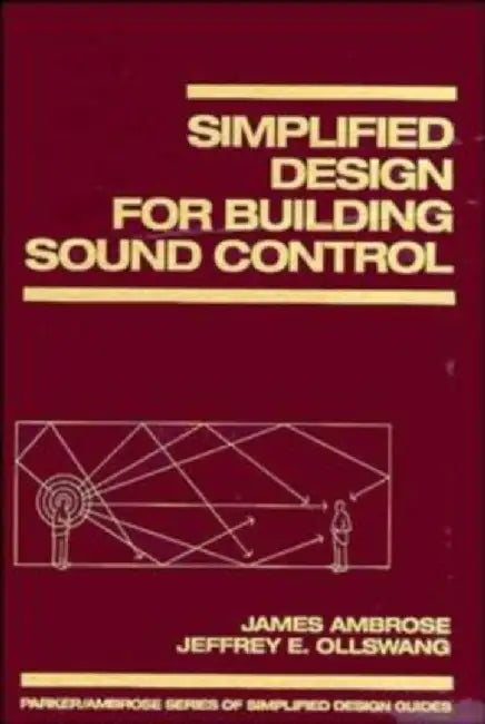 Simplified Design for Building Sound Control by James Ambrose