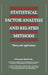 Statistical Factor Analysis and Related Methods: Theory and Applications by Alexander T. Basilevsky
