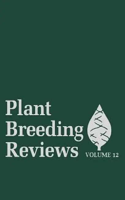 Plant Breeding Reviews, Volume 12 by Jules Janick