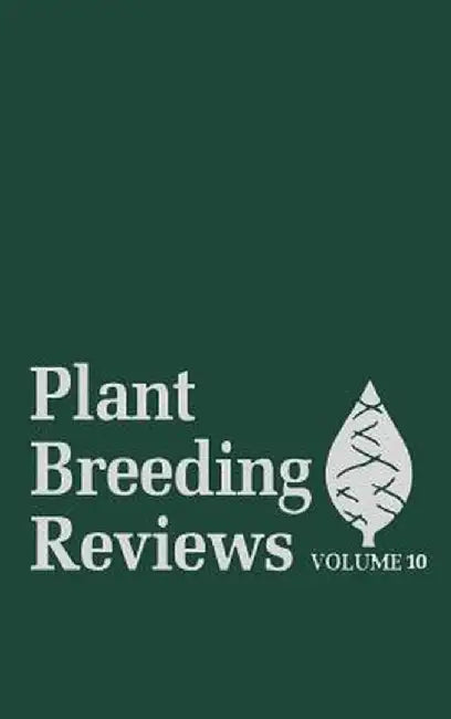 Plant Breeding Reviews, Volume 10 by Jules Janick