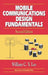 Mobile Communications Design Fundamentals by William C. Y. Lee