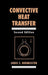 Convective Heat Transfer by Louis C. Burmeister