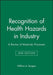Recognition of Health Hazards in Industry: A Review of Materials Processes by William A. Burgess
