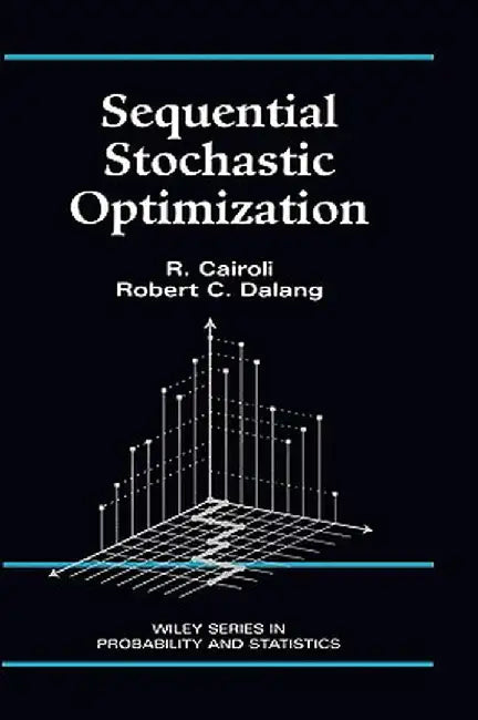 Sequential Stochastic Optimization by R. Cairoli