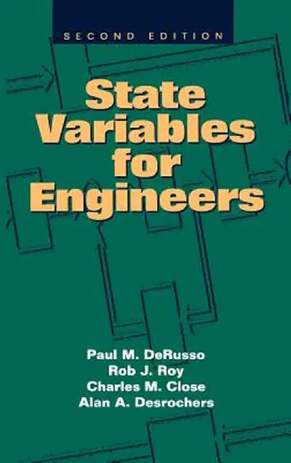 State Variables for Engineers by Paul M. Derusso