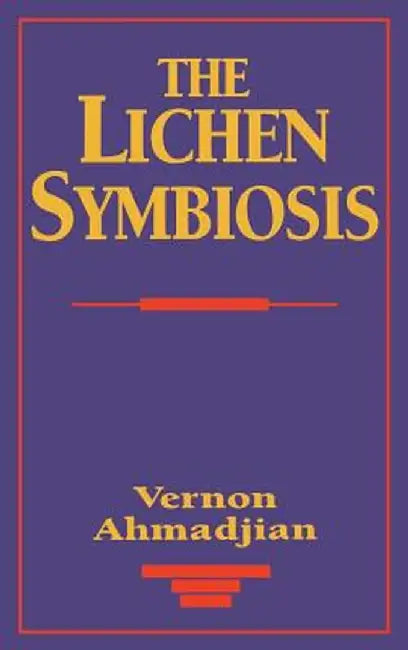 The Lichen Symbiosis by Vernon Ahmadjian