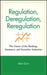 Regulation, Deregulation, Reregulation: The Future of the Banking, Insurance, and Securities Industries by Alan Gart