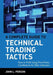 A Complete Guide to Technical Trading Tactics: How to Profit Using Pivot Points, Candlesticks & Other Indicators by John L. Person