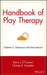 Handbook of Play Therapy, Advances and Innovations by Kevin J. O'Connor