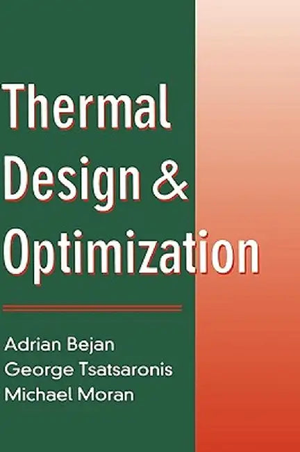 Thermal Design and Optimization by Adrian Bejan
