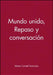 Mundo Unido, Repaso y Conversaci N by Maria Canteli Dominicis