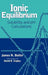 Ionic Equilibrium: Solubility and PH Calculations by James N. Butler