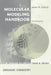 Molecular Modeling Handbook to Accompany Organic Chemistry, 8e by James W. Zubrick