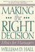 Making the Right Decision: Ethics for Managers by William D. Hall