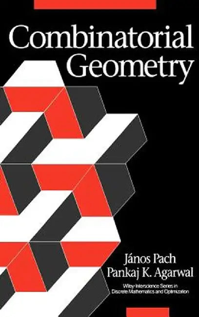 Combinatorial Geometry by Janos Pach