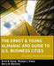 The Ernst & Young Almanac and Guide to U.S. Business Cities: 65 Leading Places to Do Business by Ernst & Young Llp