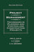 Project Management: Techniques in Planning and Controlling Construction Projects by Hira N. Ahuja