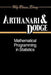 Mathematical Programming in Statistics by T. S. Arthanari