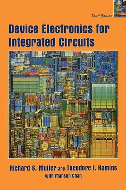 Integrated Circuits 3e by Richard S. Muller