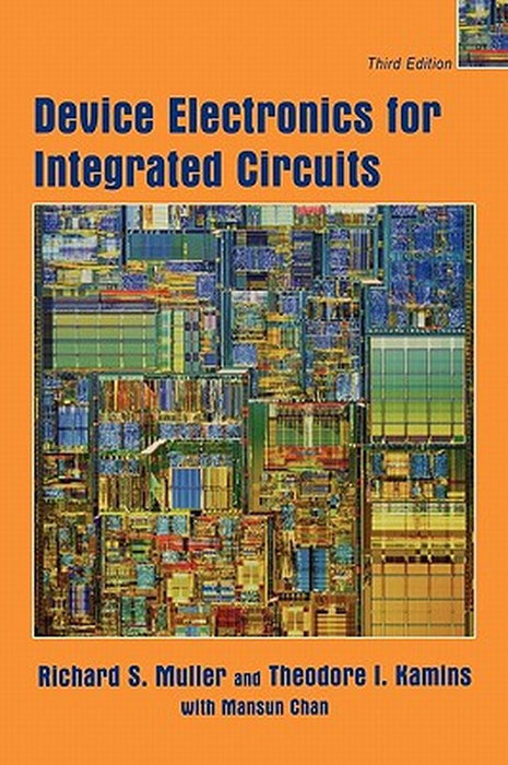 Integrated Circuits 3e by Richard S. Muller