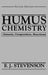 Humus Chemistry: Genesis, Composition, Reactions by F. J. Stevenson