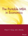 The Portable MBA in Economics by Philip K. y. Young